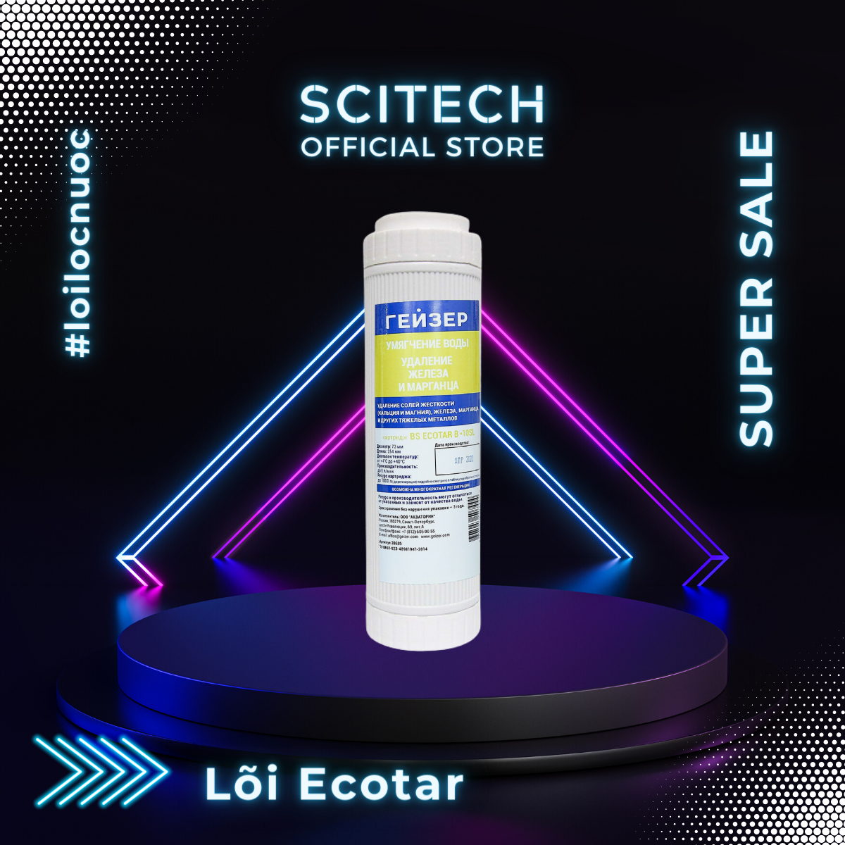 Lõi Ecotar Geyser by Scitech - Lõi số 1 máy lọc nước Nano Geyser Ecotar 3, Geyser Ecotar 4 - Hàng chính hãng