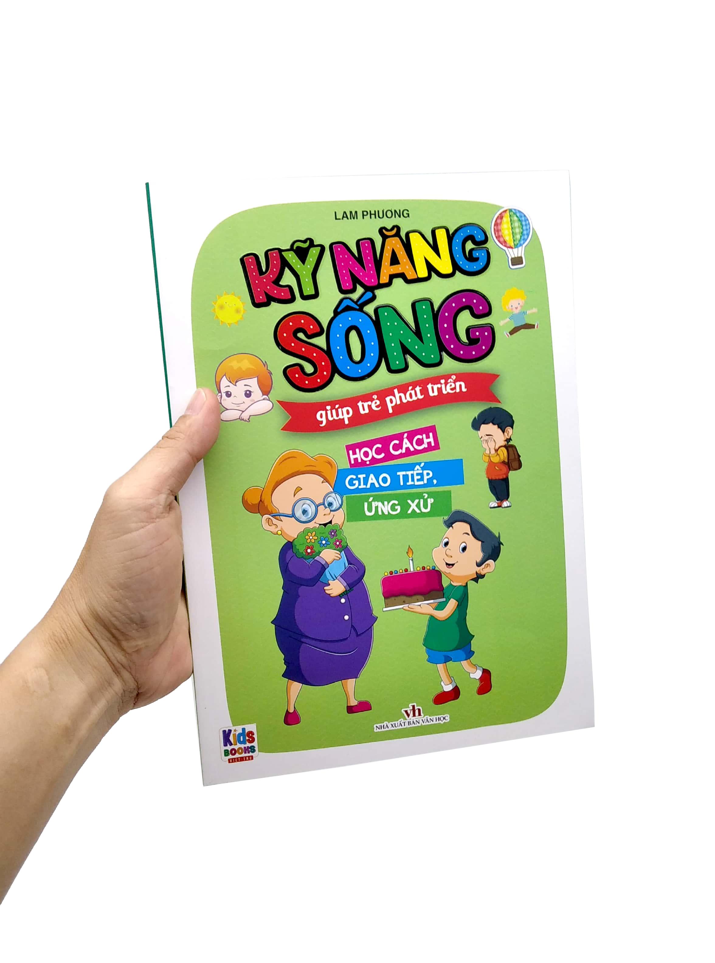 Kỹ Năng Sống Giúp Trẻ Phát Triển - Học Cách Giao Tiếp Ứng Xử