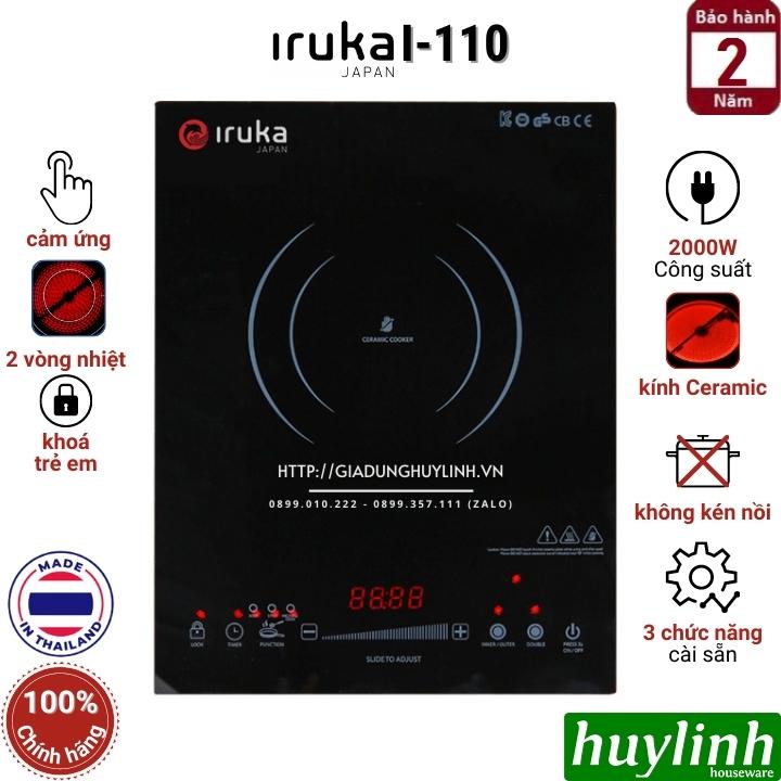 Bếp hồng ngoại đơn Iruka I-110 - Công suất 2000W - Sản xuất tại Thái Lan - có thể lắp âm [Iruka I110] - Hàng chính hãng