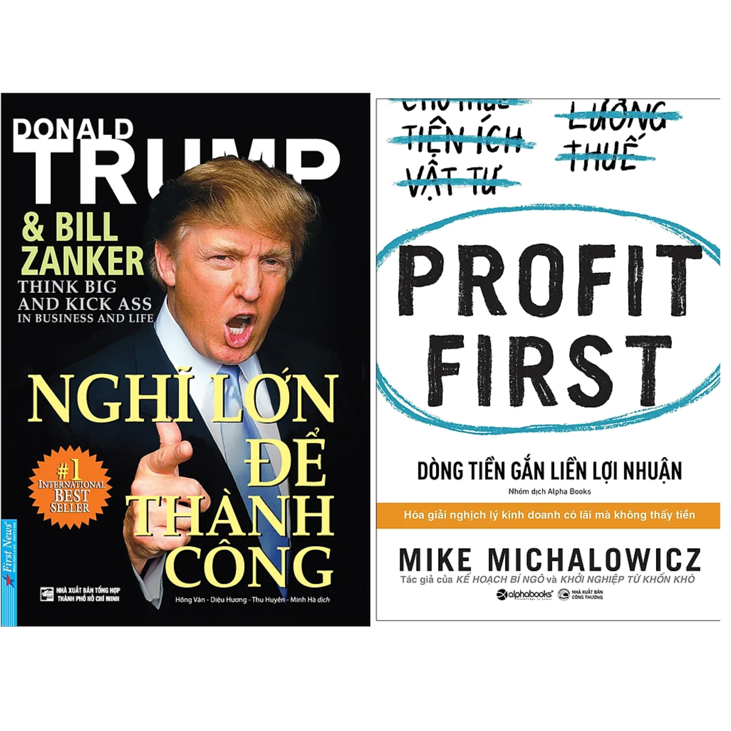 Combo 2Q: Nghĩ Lớn Để Thành Công - Donald Trump + Dòng Tiền Gắn Liền Lợi Nhuận