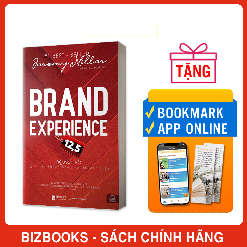 Sách Brand Experience 12,5 – Nguyên Tắc Gắn Kết Khách Hàng Với Thương Hiệu