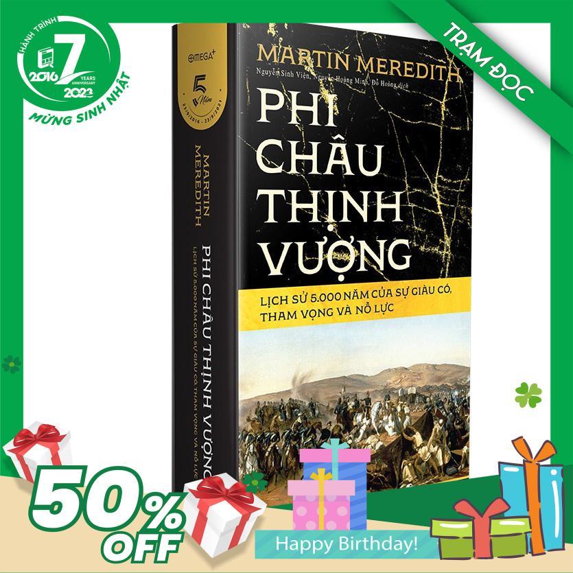 Trạm Đọc Official |  Phi Châu Thịnh Vượng - Lịch Sử 5.000 Năm Của Sự Giàu Có, Tham Vọng Và Nỗ Lực