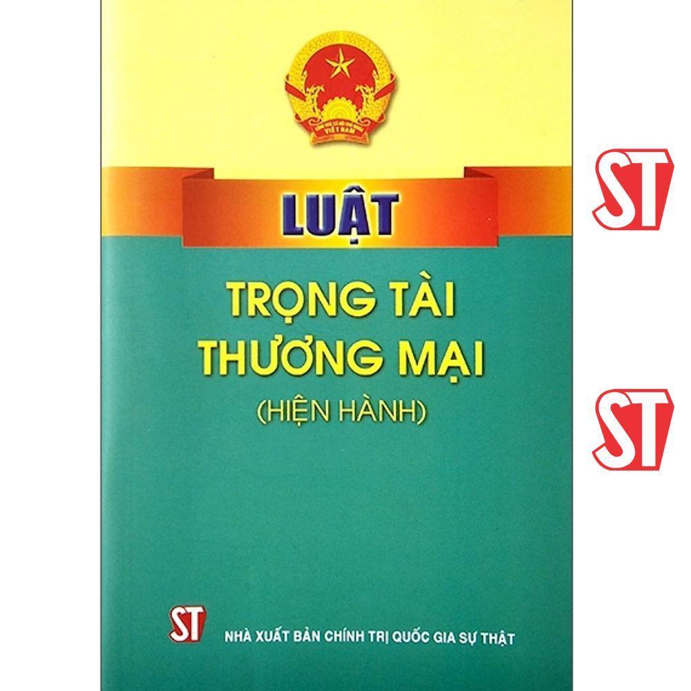 Sách - Luật Trọng Tài Thương Mại - NXB Chính Trị Quốc Gia
