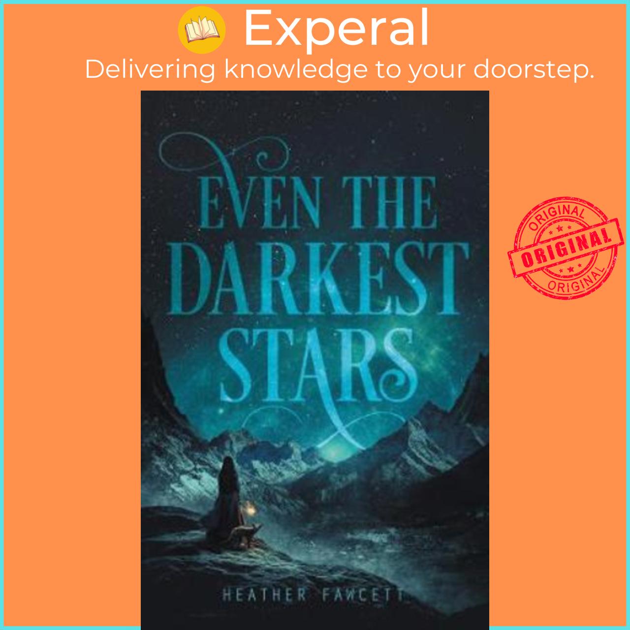 Sách - Even the Darkest Stars by Heather Fawcett
