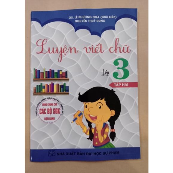 Sách Luyện Viết chữ lớp 3 - Tập 2: