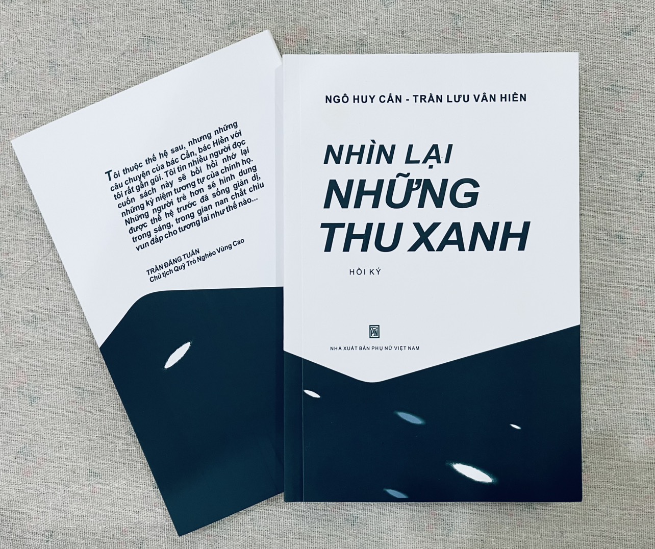 Nhìn lại những thu xanh - Hồi ký Ngô Huy Cẩn, Trần Lưu Vân Hiền - Sách gây quỹ từ thiện cho Quỹ Trò Nghèo Vùng Cao