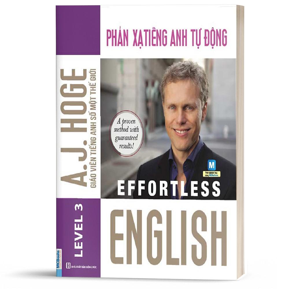 Sách - Effortless English - Phản Xạ Tiếng Anh Tự Động  ( tặng kèm bookmark thiết kế)