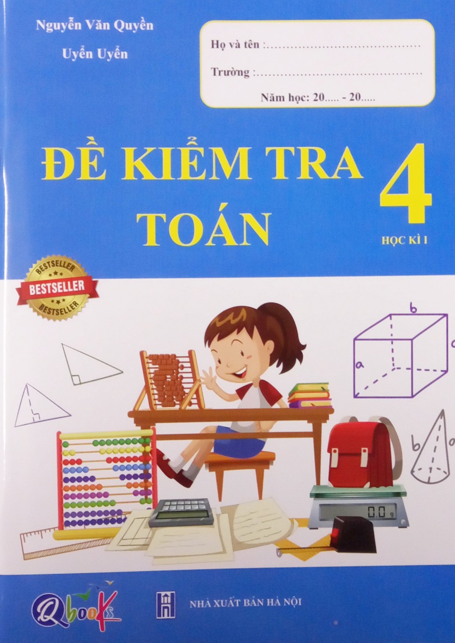 QB - Đề kiểm tra toán 4- học kì 1