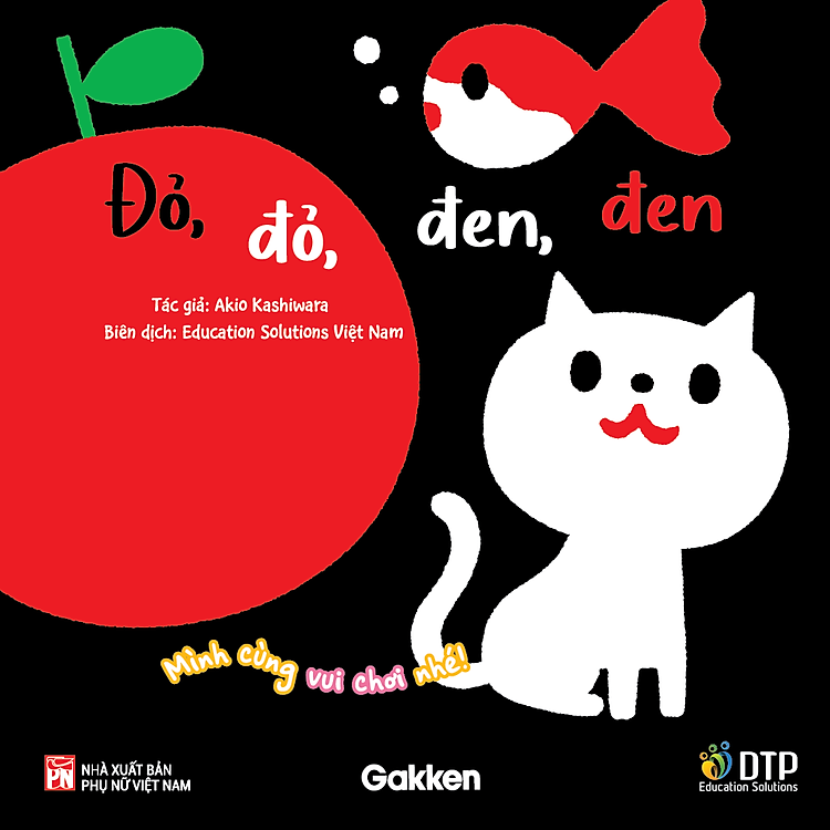 Sách Đỏ, đỏ, đen, đen - Mình cùng vui chơi nhé!