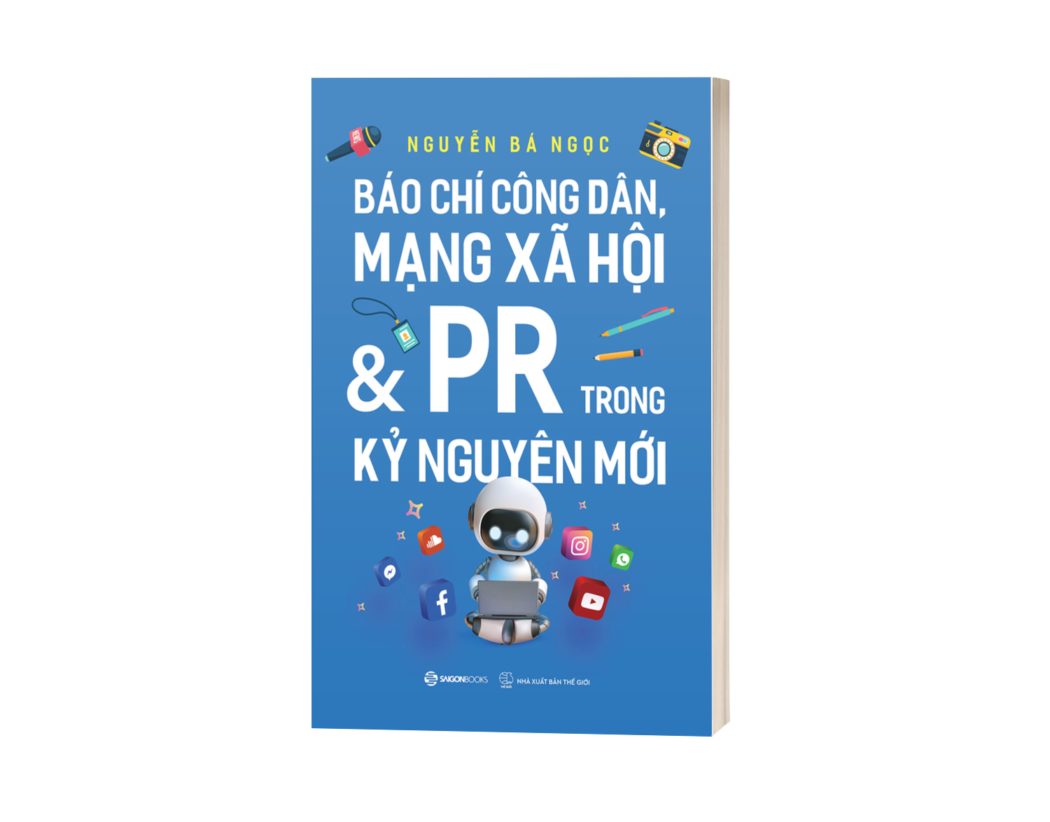 Báo Chí Công Dân Mạng Xã Hội Và PR Trong Kỷ Nguyên Mới