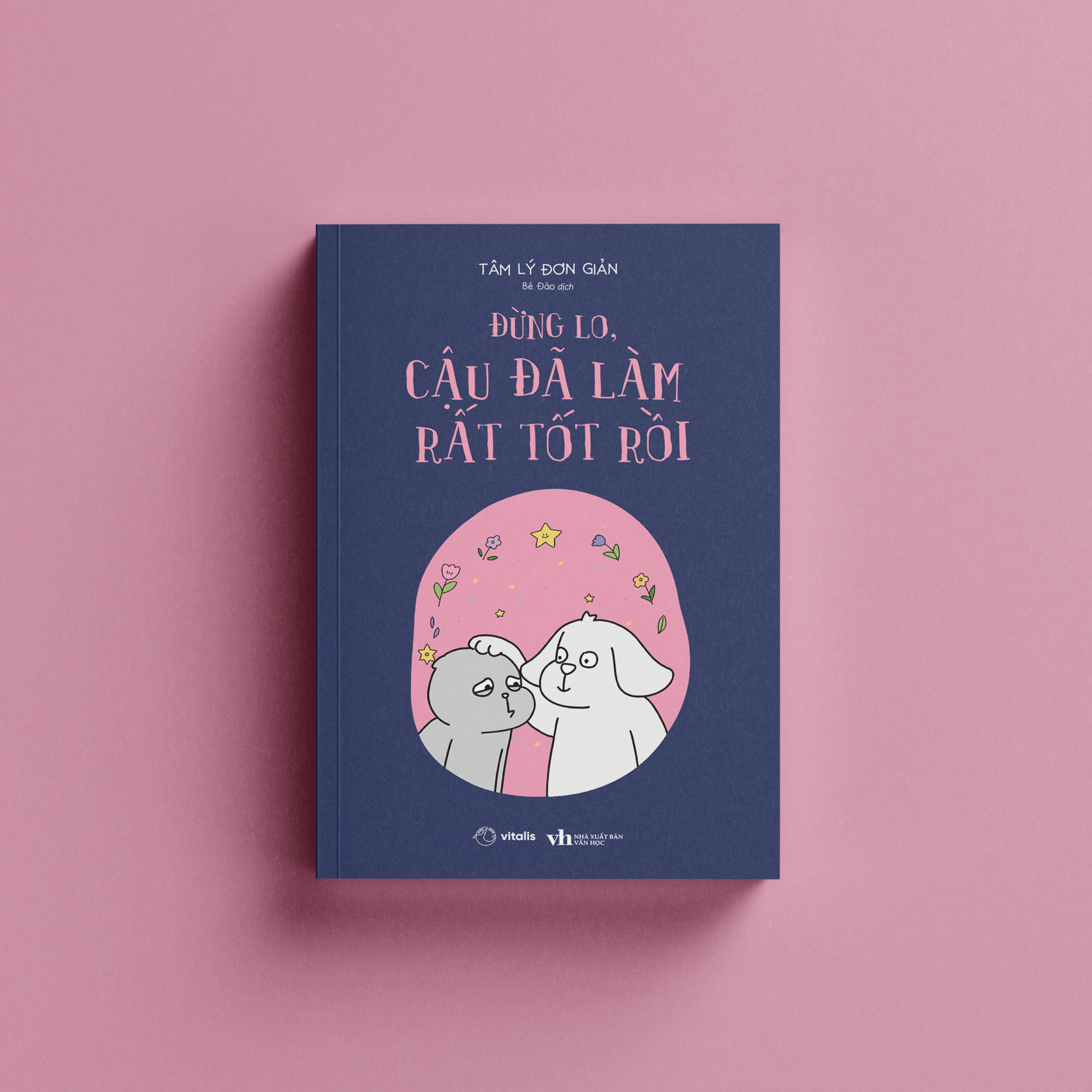 Sách Đừng Lo, Cậu Đã Làm Rất Tốt Rồi - ảnh 5