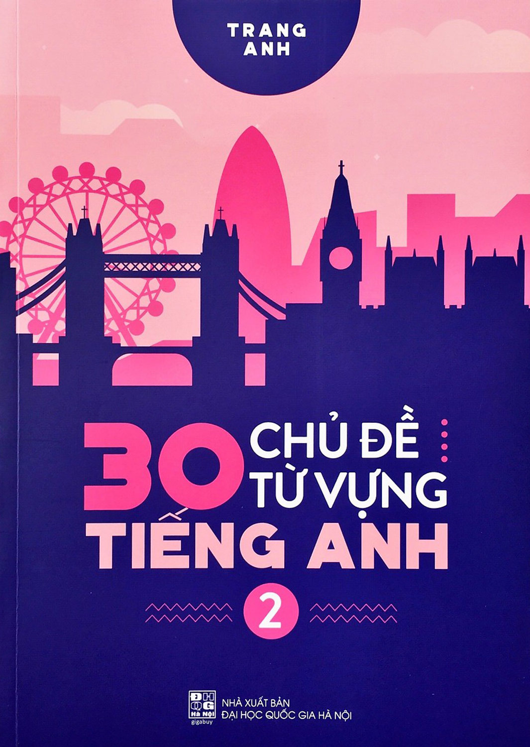 30 Chủ Đề Từ Vựng Tiếng Anh - Tập 2 _HH