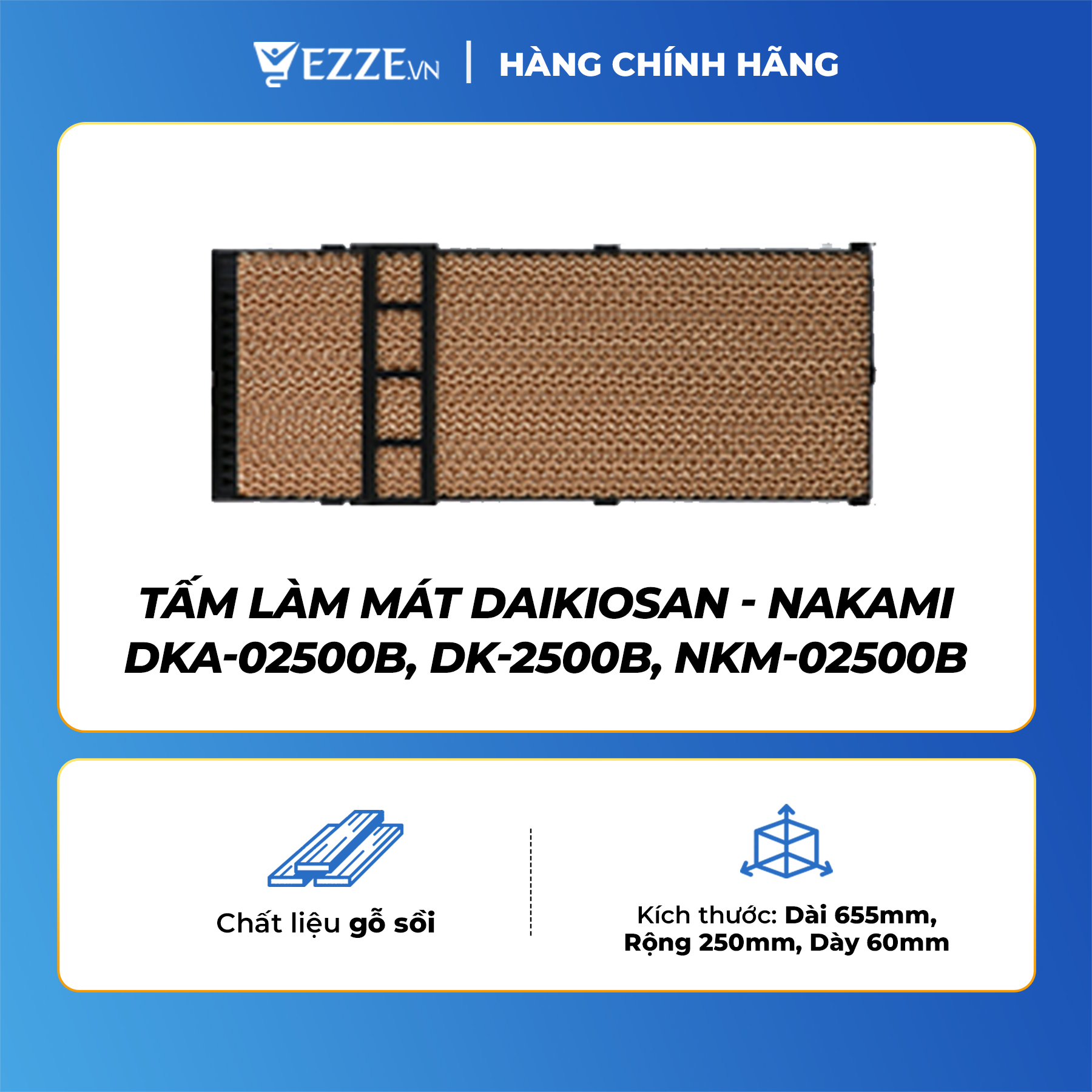 [ GIÁ SỐC ] Tấm làm mát DAIKIOSAN-NAKAMI DKA-02500B, DK-2500B, NKM-02500B- Hàng chính hãng