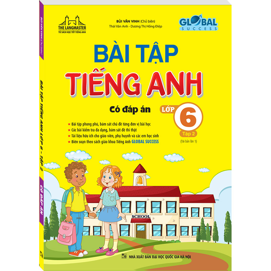 GLOBAL SUCCESS - Bài tập tiếng anh lớp 6 tập 2 (Có đáp án) - Tái bản 01