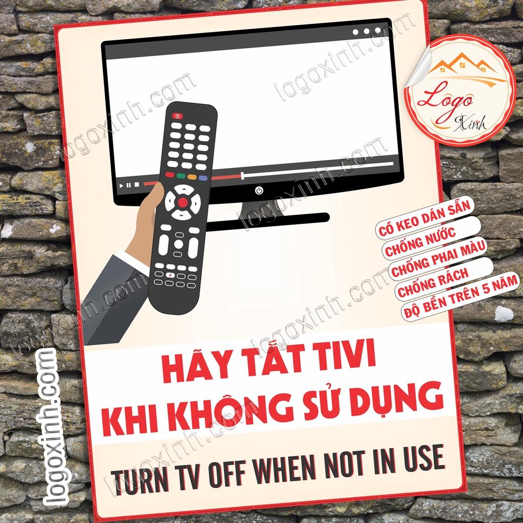 Logo Tem Sticker Nhắc Nhở Tắt Tivi Sau Khi Sử Dụng, Turn Off TV When Not In Use