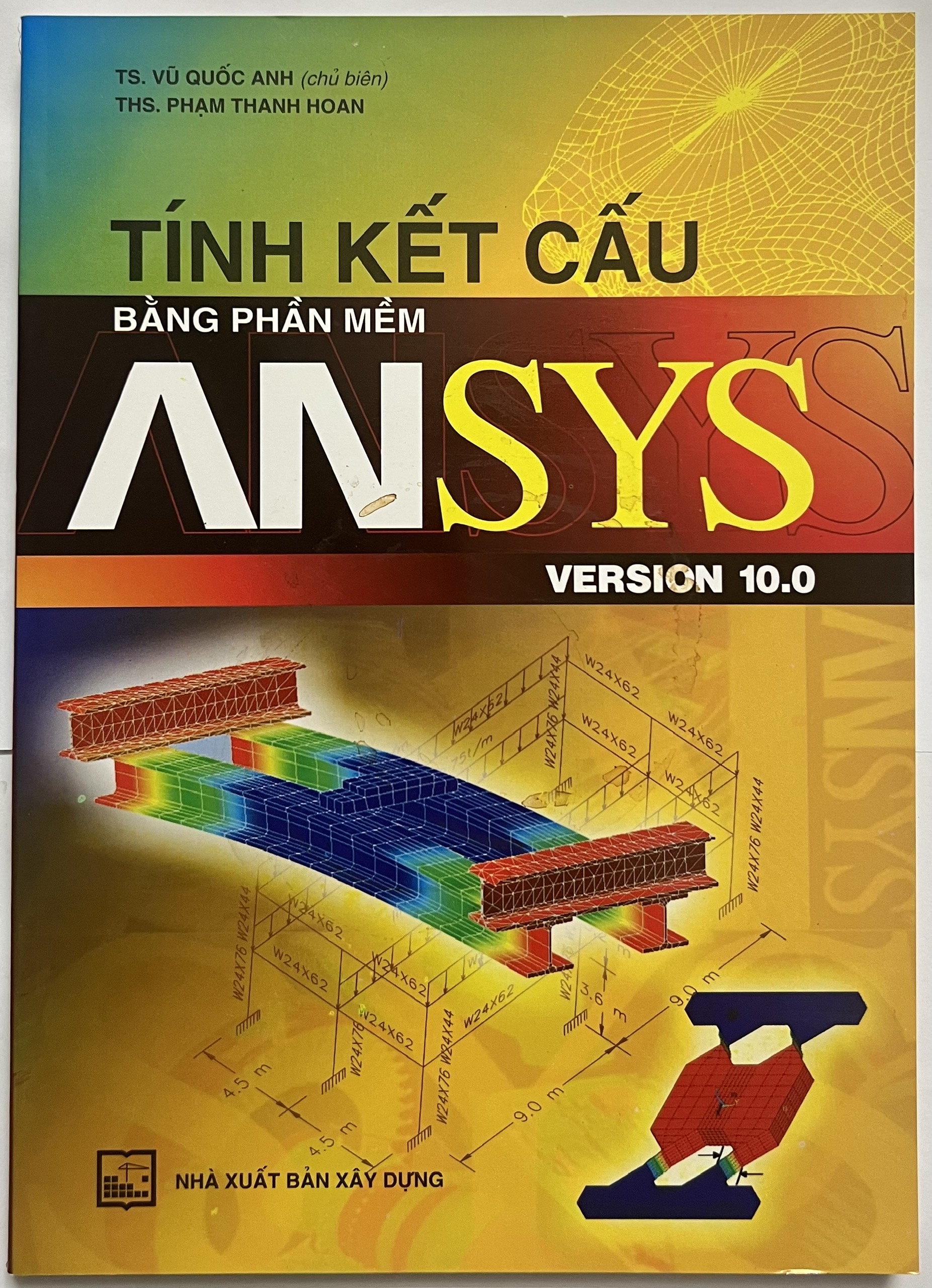 Sách - Tính Kết Cấu Bằng Phần Mềm ANSYS VERSION 10.0