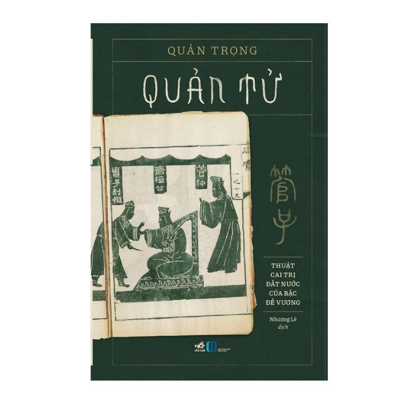 Quản Tử: Thuật cai trị đất nước của bậc đế vương - Bản Quyền