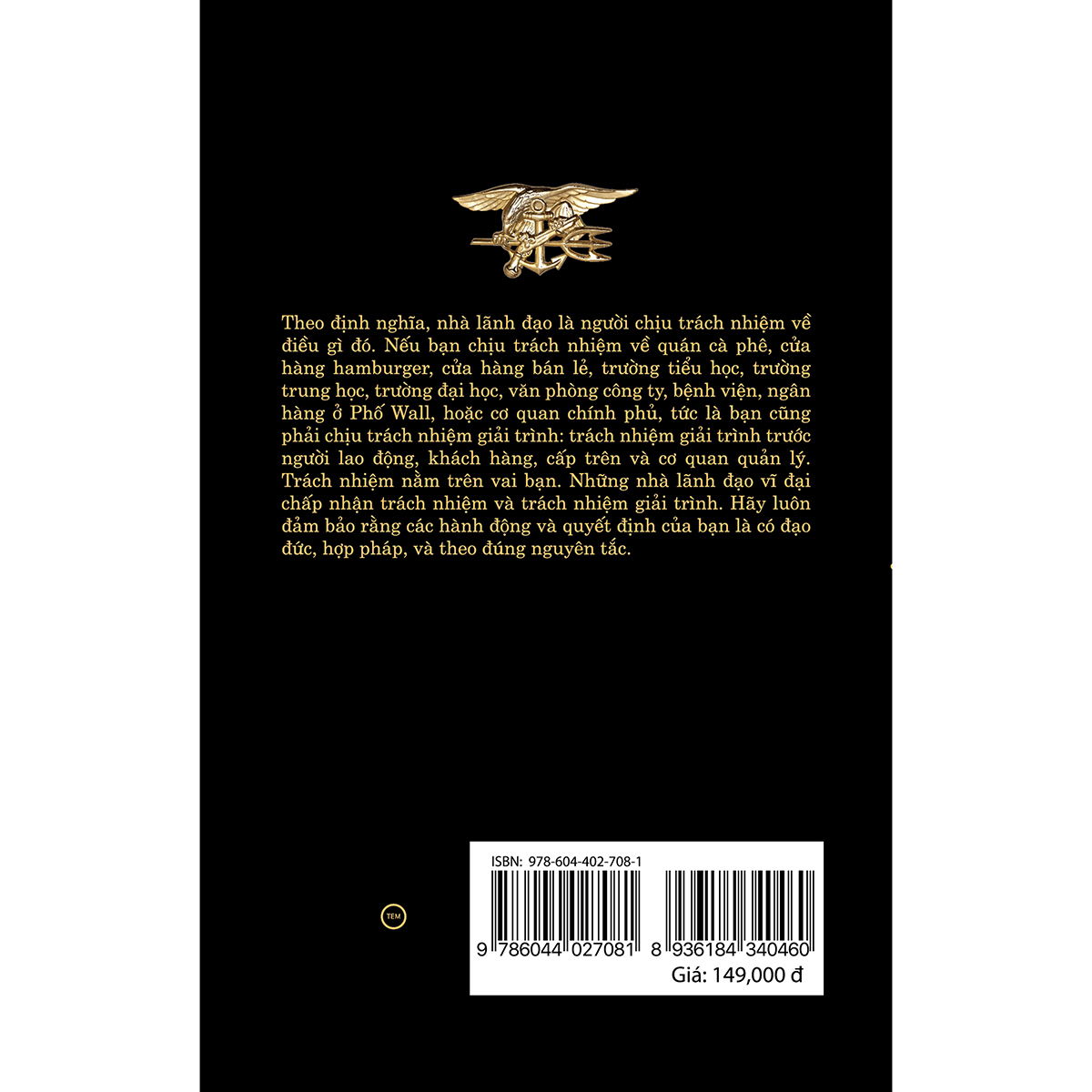 Trí Tuệ Của Bullfrog: Lãnh Đạo Thật Đơn Giản (Nhưng Cũng Không Dễ Dàng) - Bài Học Lãnh Đạo Của Một Vị Tướng SEAL - Tác giả William H. McRaven