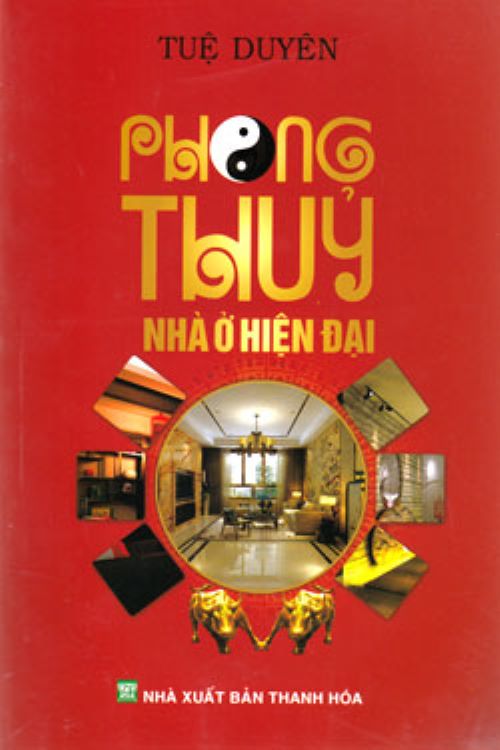 Phong Thủy Nhà Ở Hiện Đại