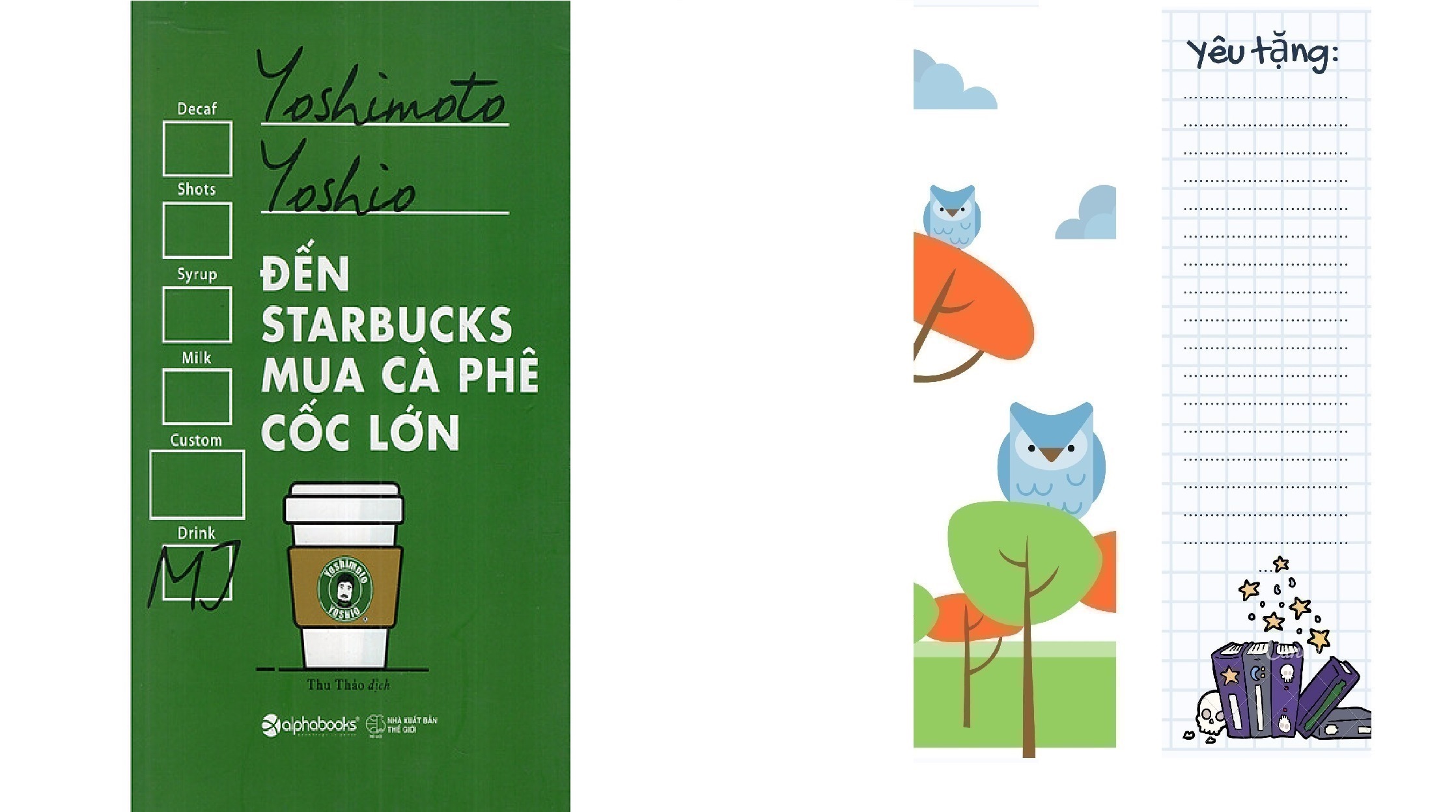 Đến Starbucks Mua Cà Phê Cốc Lớn (Tái Bản) - Cuốn Sách Dành Cho Những Con Buôn (Quà Tặng Tickbook)