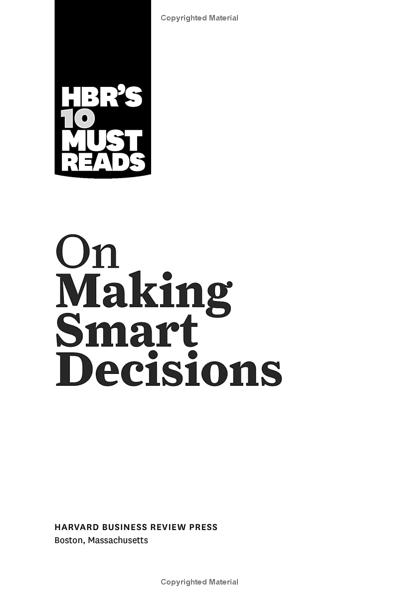 Harvard Business Review's 10 Must Reads On Making Smart Decisions