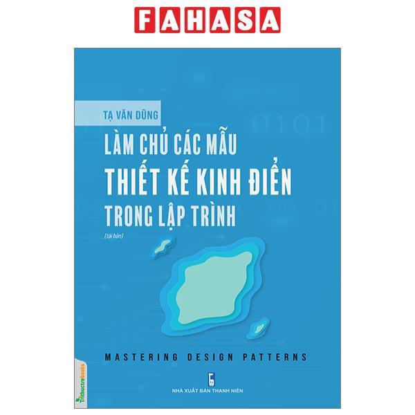Làm Chủ Các Mẫu Thiết Kế Kinh Điển Trong Lập Trình