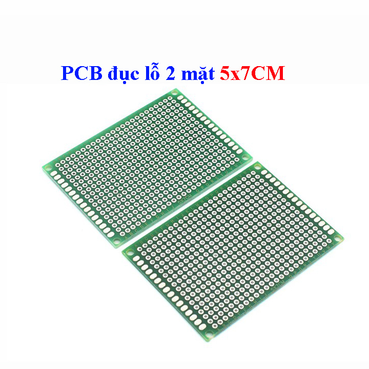 PCB Đục Lỗ 2 Mặt LOẠI 5X7CM( PHÍP THỦY TINH FR1.4)