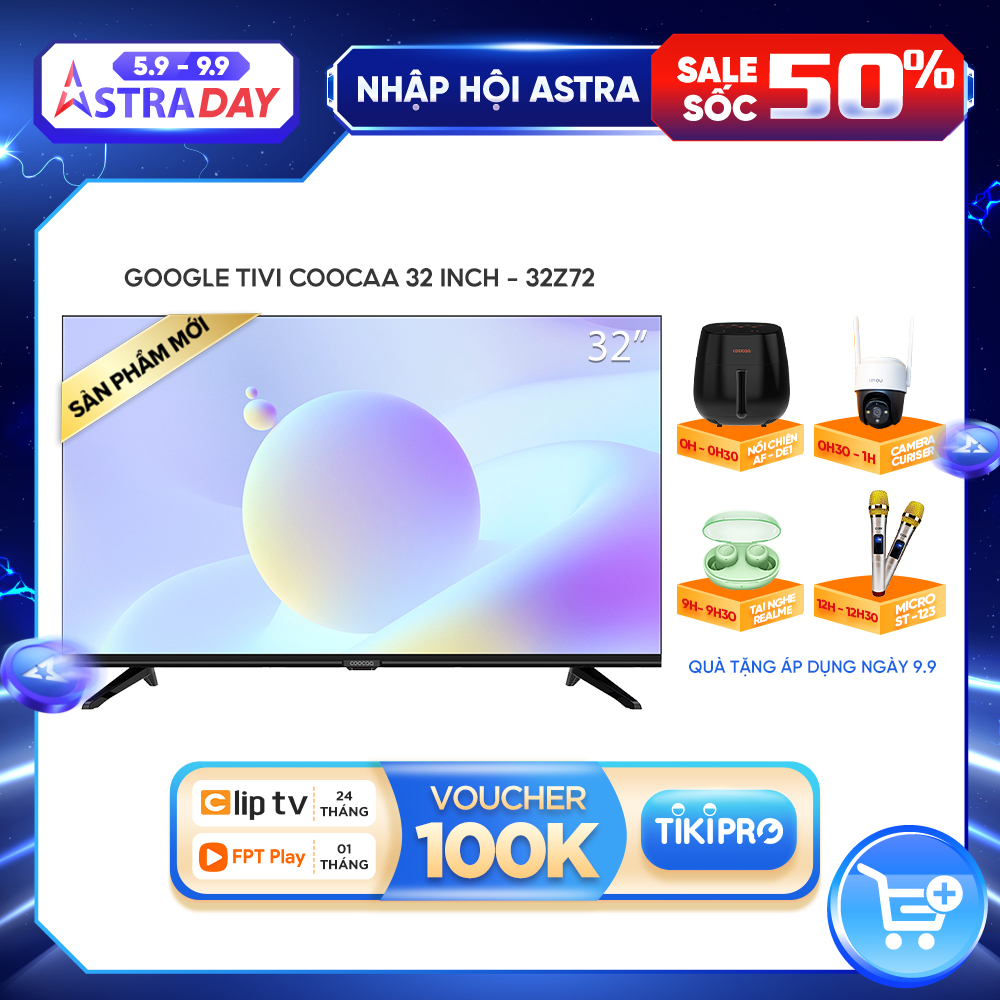 Google Tivi Coocaa HD 32 Inch - 32Z72 Youtube Netfilx Smart TV 2022 new tv - Hàng Chính Hãng