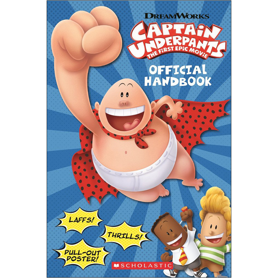 Captain Underpants The First Epic Movie: Official Handbook (DreamWorks)