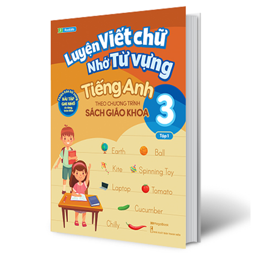 Luyện Viết Chữ Nhớ Từ Vựng Tiếng Anh Theo Chương Trình Sách Giáo Khoa Lớp 3 – Tập 1