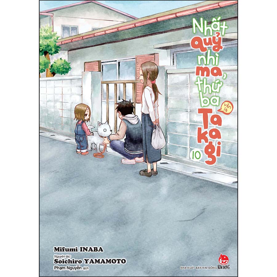 Nhất Quỷ Nhì Ma, Thứ Ba (Vẫn Là) Takagi - Tập 10