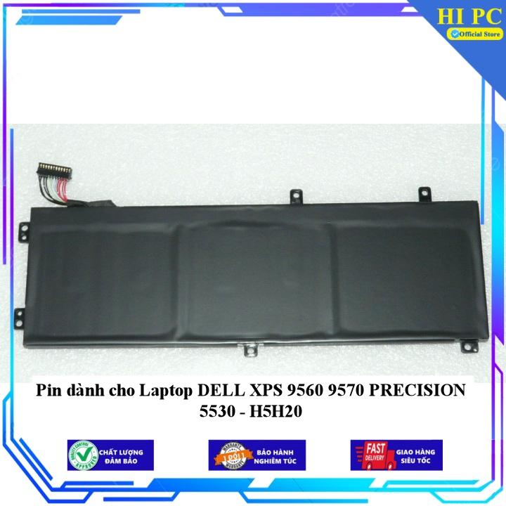 Pin dành cho Laptop DELL XPS 9560 9570 PRECISION 5530 - H5H20 - Hàng Nhập Khẩu