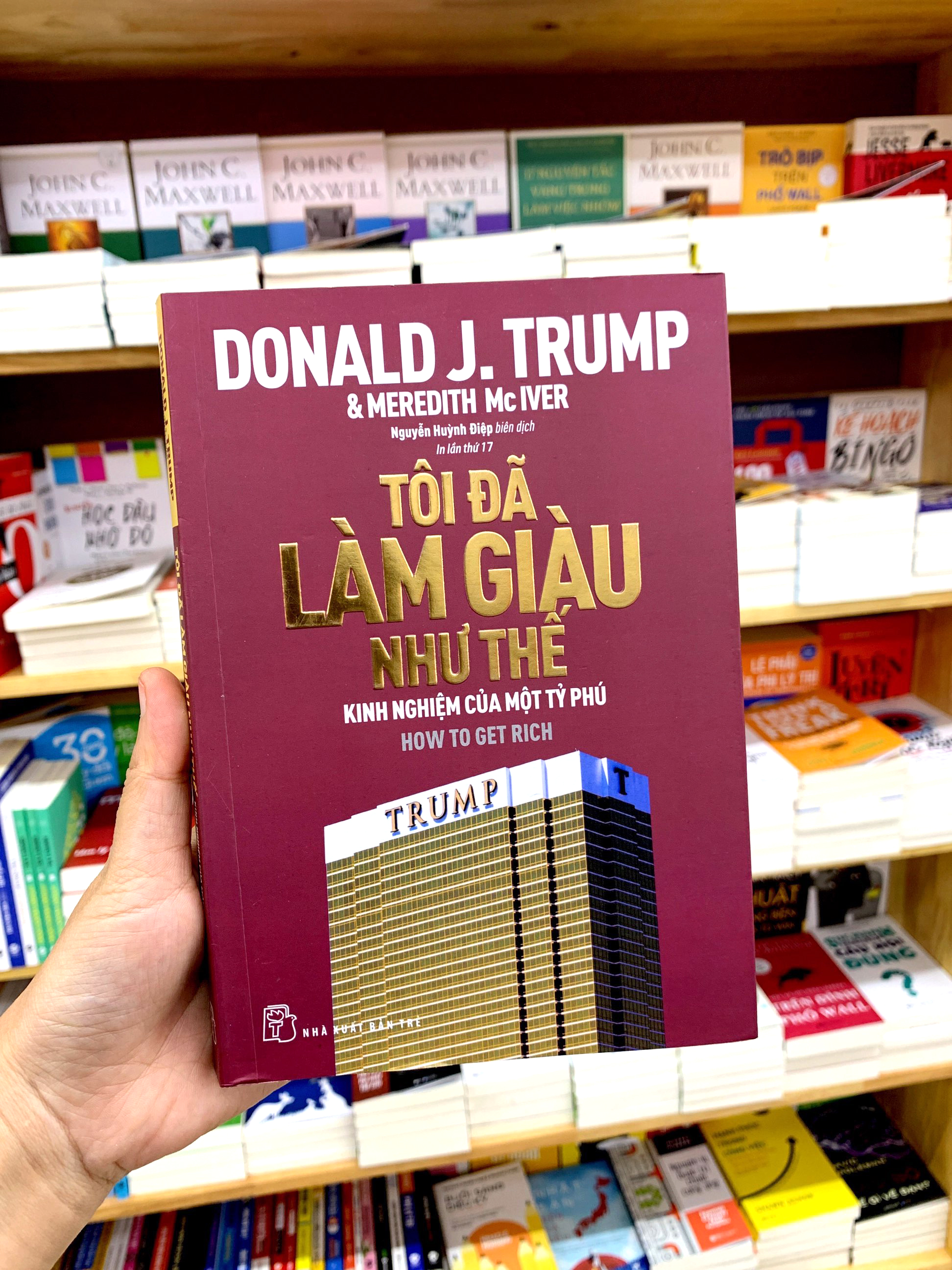 Sách Tôi Đã Làm Giàu Như Thế - Donald J Trump