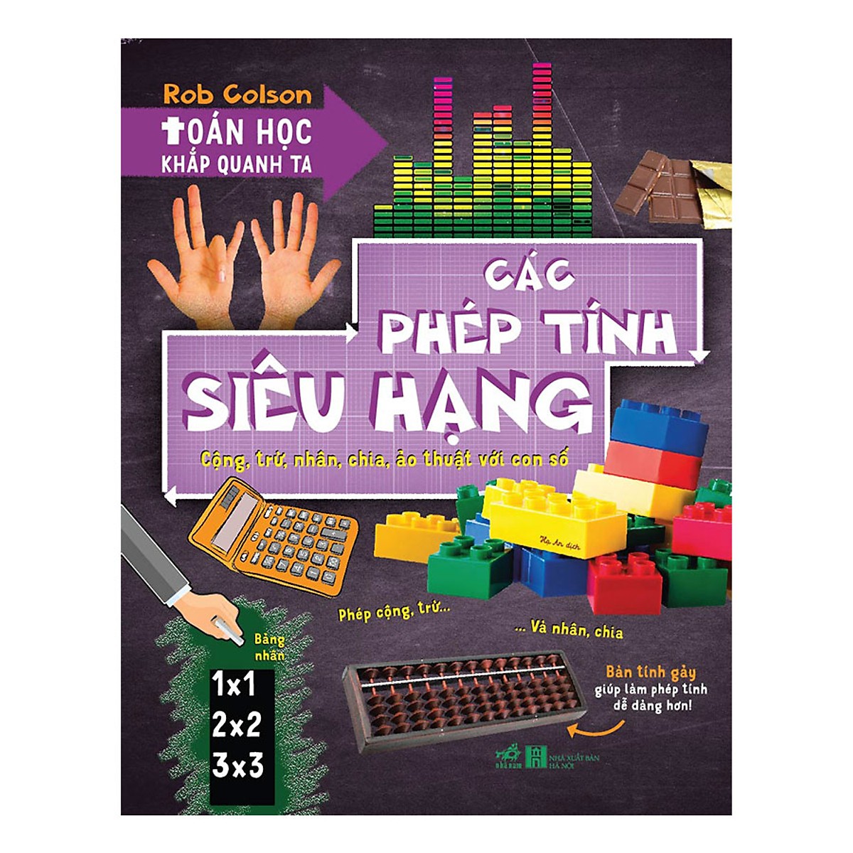 Trọn bộ 6 cuốn Toán Học Khắp Quanh Ta: Muôn Hình Vạn Trạng - Vận May Nào Cho Ta - Tất Tật Về Phân Số  - Các Phép Tính Siêu Hạng - Những Con Số Thân Thương - Nào Cùng Đo Mọi Thứ