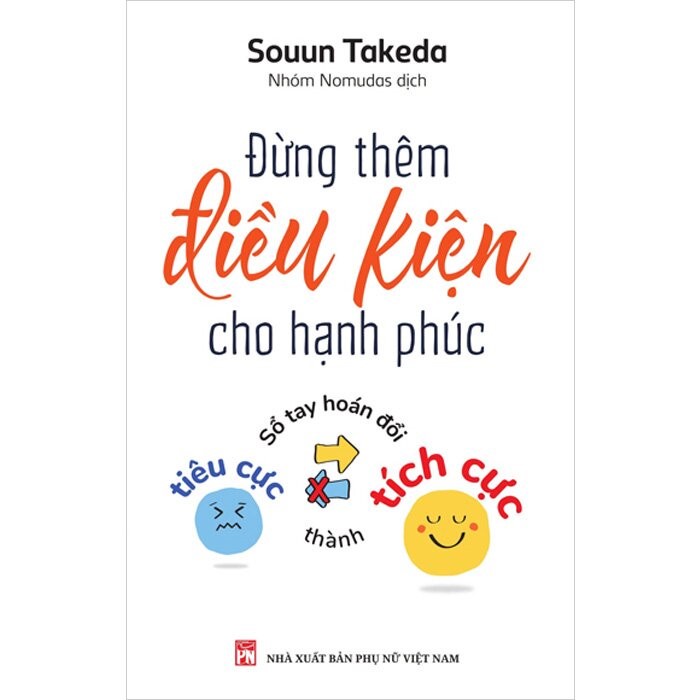 Đừng Thêm Điều Kiện Cho Hạnh Phúc - Souun Takeda