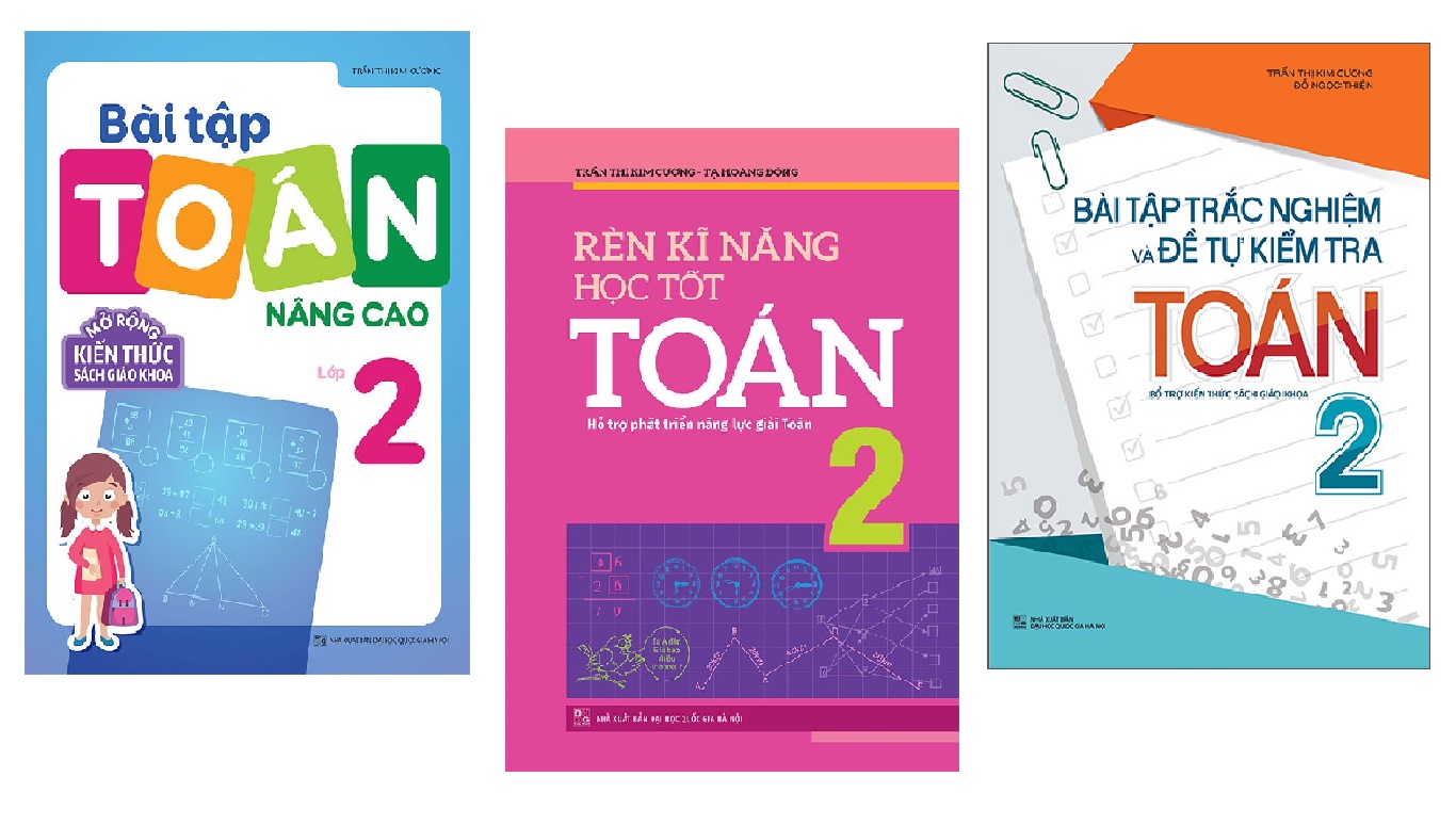 Sách : Combo Giỏi Toán Lớp 2 - Bài Tập Toán Nâng Cao Lớp + Rèn Kĩ Năng Học Tốt Toán + Bài Tập Trắc Nghiệm Và Đề Tự Kiểm Tra Toán