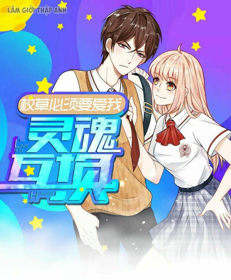 hoán đổi linh hồn : hiệu thảo cũng phải yêu ta chapter 3 2