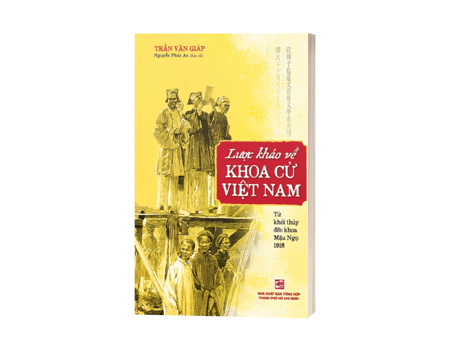 Sách Lược Khảo Về Khoa Cử Việt Nam - Từ Khởi Thủy Đến Khoa Mậu Ngọ 1918