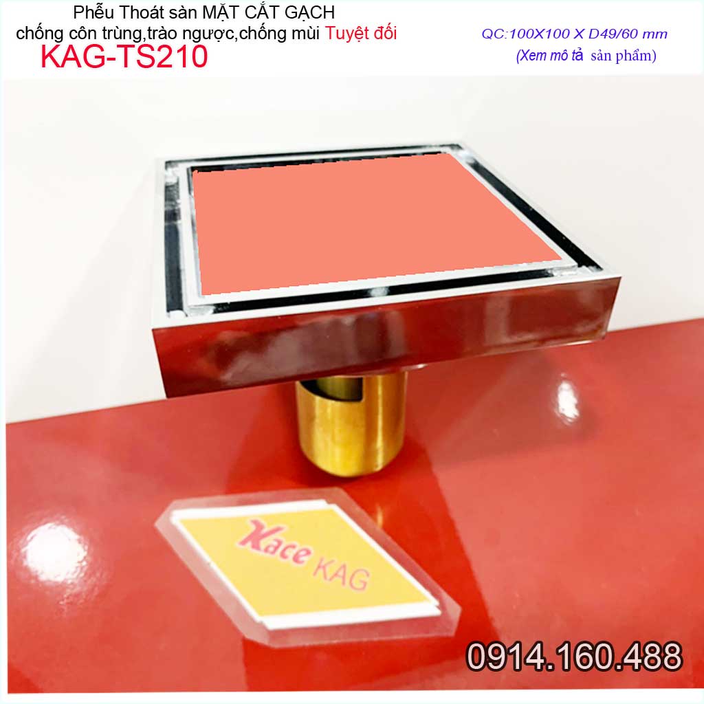 Thoát sàn cắt gạch KAG-TS210 10x10cm đế đầu đạn, phễu thu âm sàn D49-60-90 chống hôi thoát nhanh sử dụng tốt