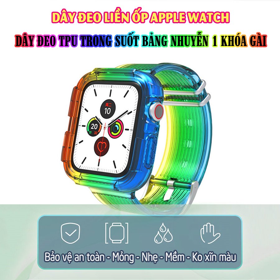 Dây Đeo liền ốp cho Apple Watch size 38/40/42/44mm TPU trong suốt nhuyễn 1 khóa gài_Cầu Vồng (tặng dán KCL theo size)