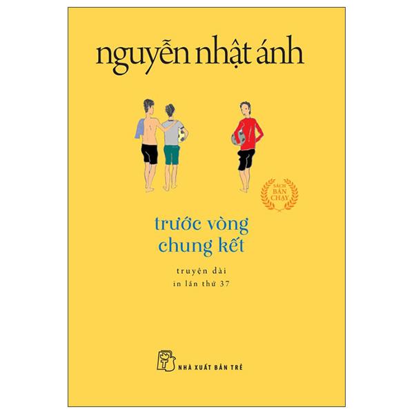 Trước Vòng Chung Kết (Tái Bản 2022)