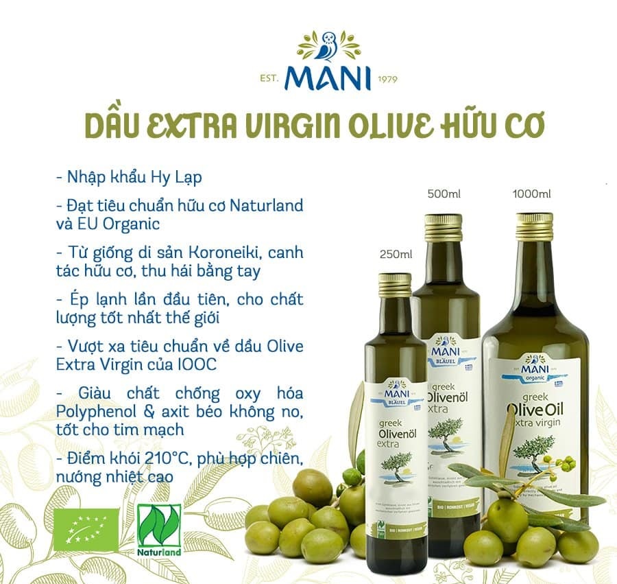 Dầu Ô liu (Olive) ép lạnh nguyên chất hữu cơ chai 250ml 500ml 1L - Mani (Organic Extra Virgin Olive Oil)