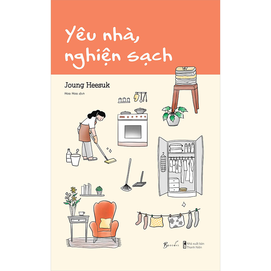Yêu Nhà, Nghiện Sạch