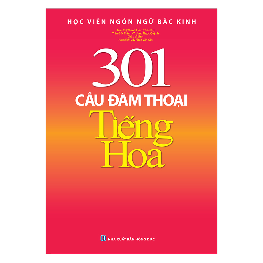 301 Câu Đàm Thoại Tiếng Hoa (Tái Bản)