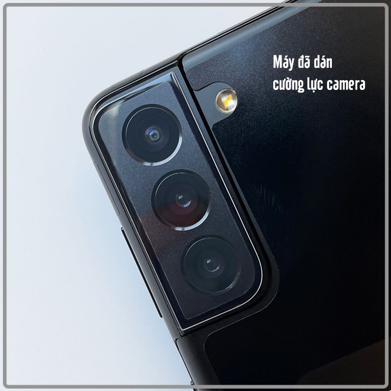 Cường lực camera cho Samsung S21 - S21 Plus - S21 Ultra