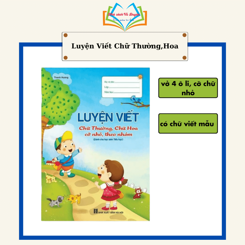 Vở luyện viết chữ thường, hoa cỡ nhỏ cho bé