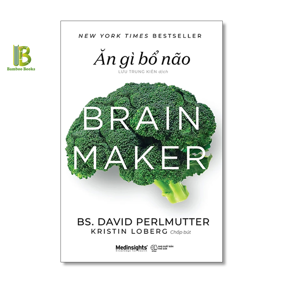 Combo 2Q Bảo Vệ Não Bộ: Ăn Gì Bổ Não + Thanh Lọc Não Bộ - David Perlmutter - New York Times Best Sellers