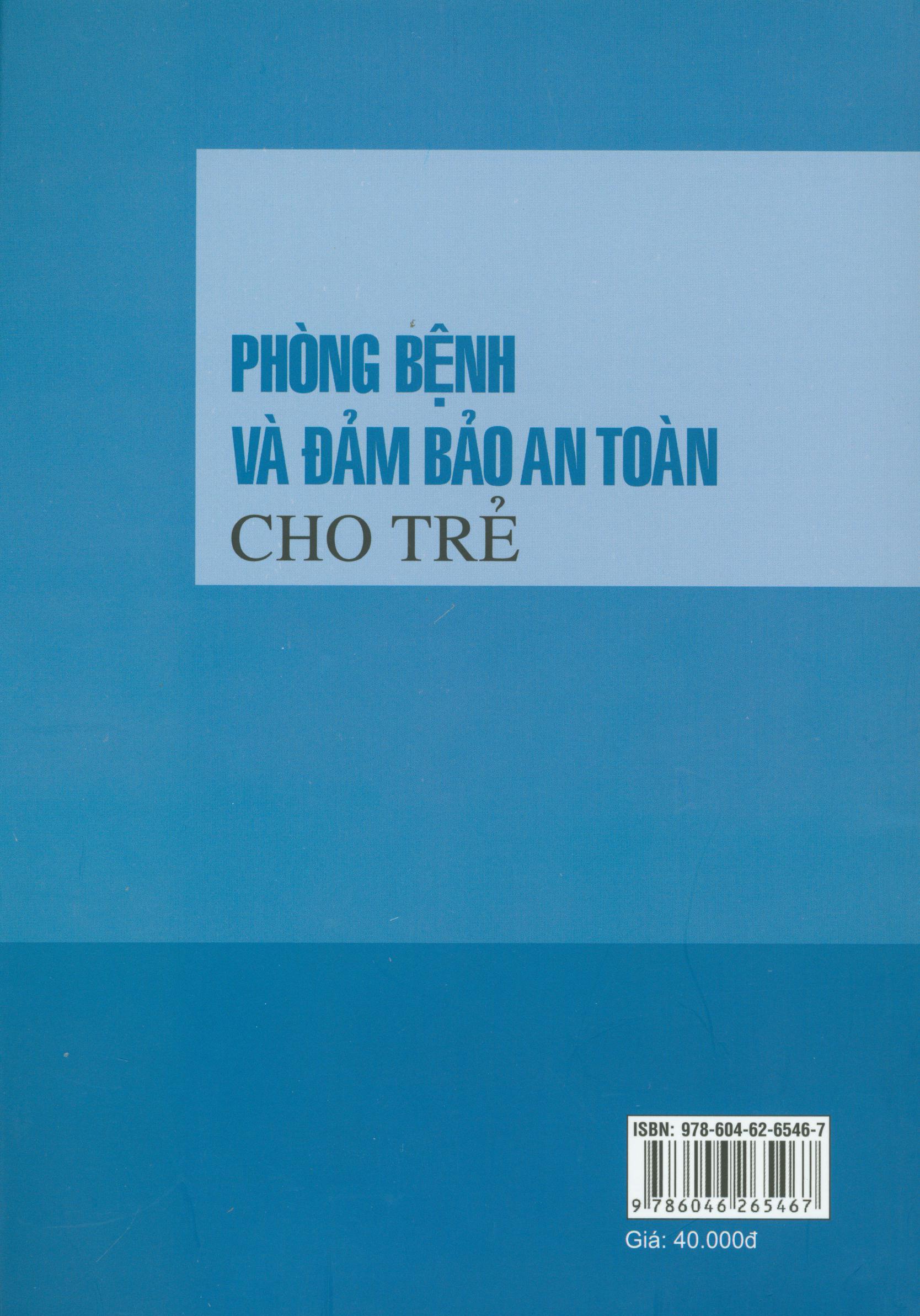 Phòng Bệnh Và Đảm Bảo An Toàn Cho Trẻ