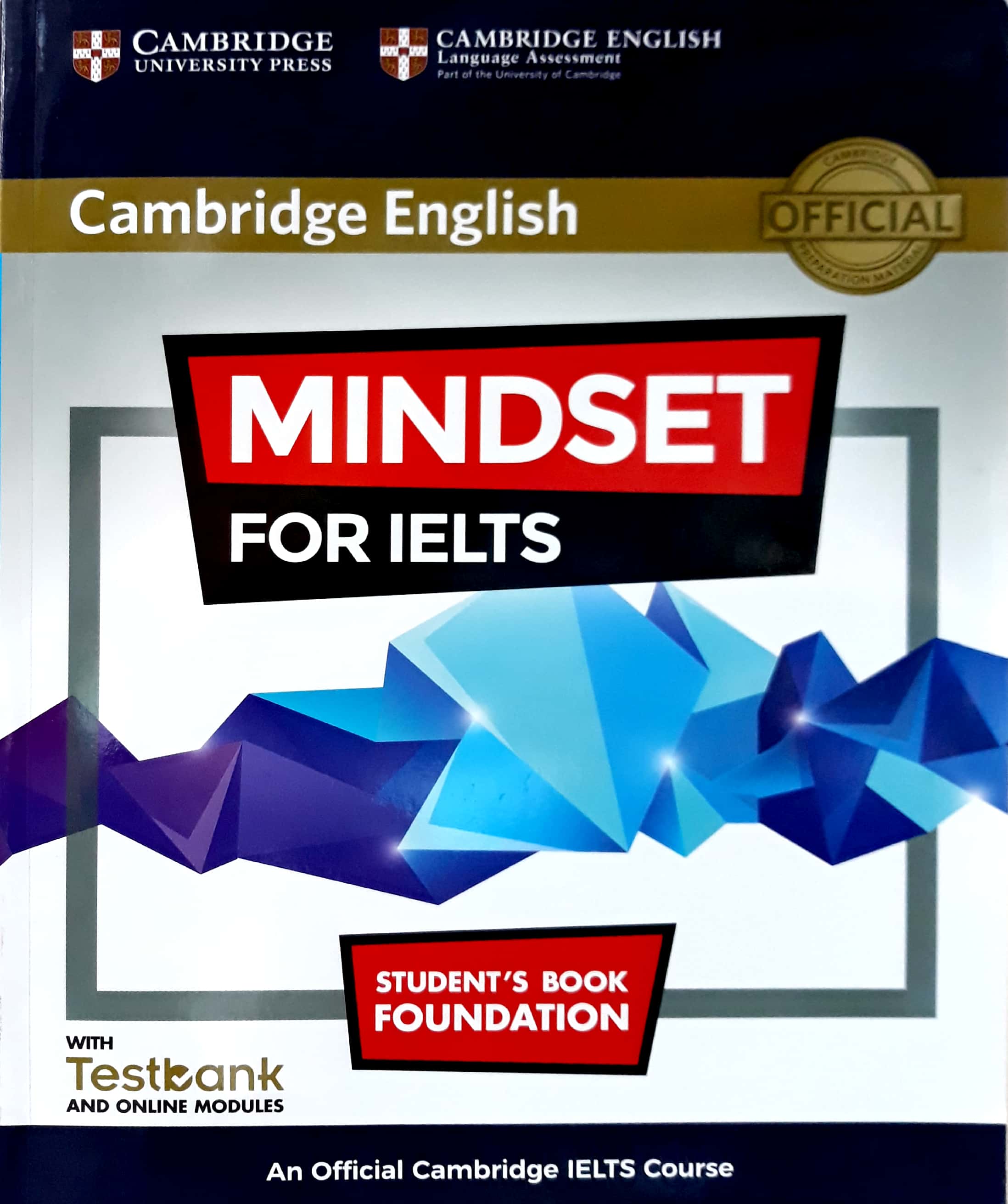 Mindset for IELTS Foundation Student's Book with Testbank and Online Modules: An Official Cambridge IELTS Course