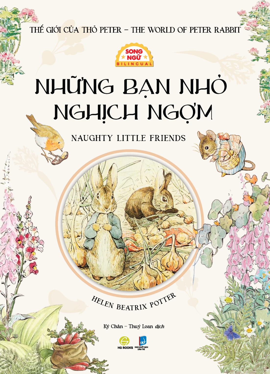 Sách - Thế Giới Của Thỏ Peter - The World of Peter Rabbit - Những Bạn Nhỏ Nghịch Ngợm - Naughty Little Friends - Song Ngữ
